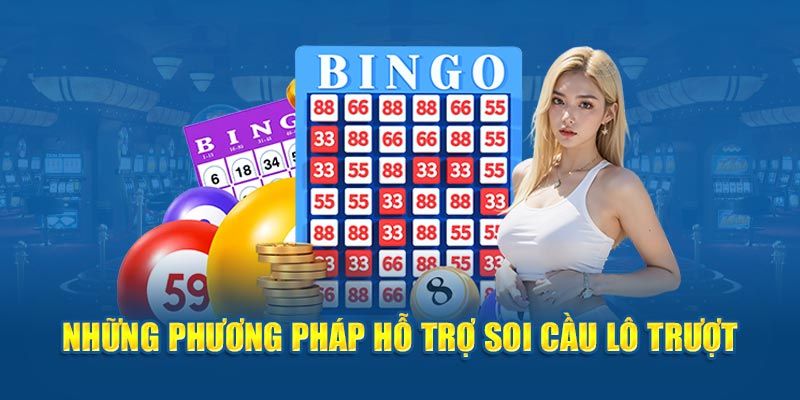 Chiến thuật soi cầu đánh lô trượt hiệu quả