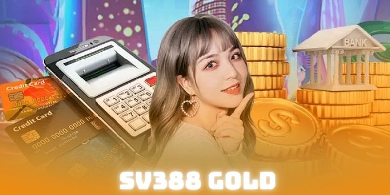 Đôi nét về SV388 Gold