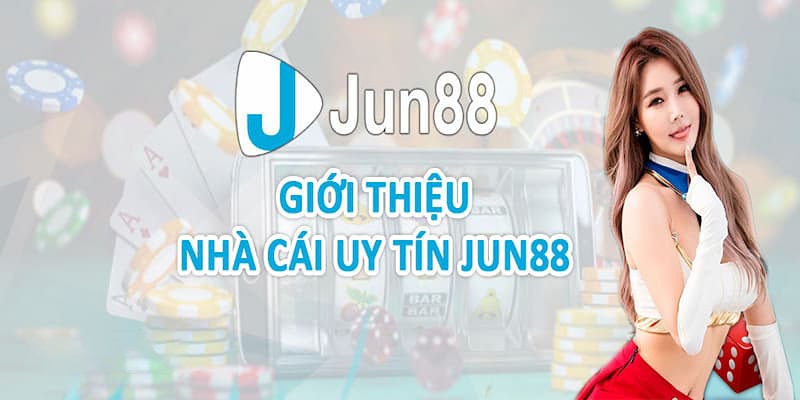 Giới thiệu JUN88